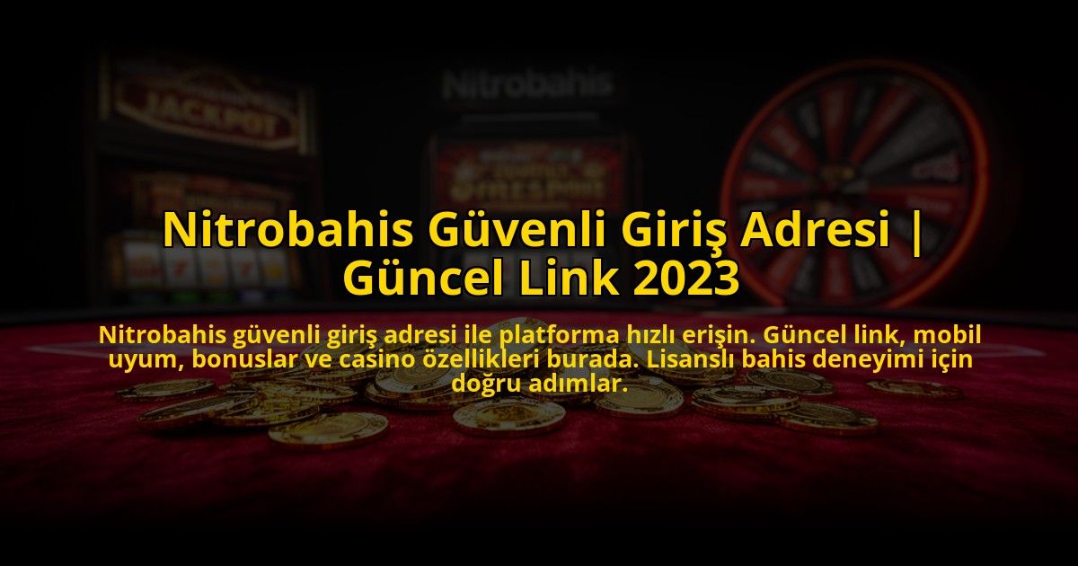 Nitrobahis-Guvenli-Giris-Adresi-Guncel-Link-2023-overlay-1776003837.jpg